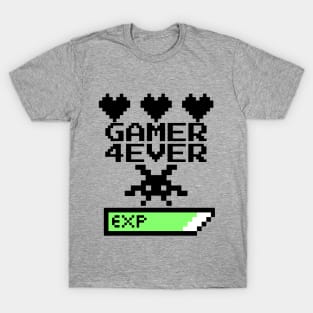 Game 4 Ever T-Shirt